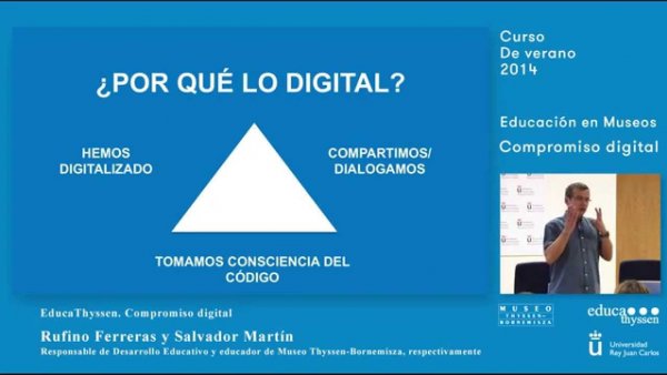 Curso: Educación y museos. Compromiso digital / R. Ferreras: EducaThyssen. Compromiso digital