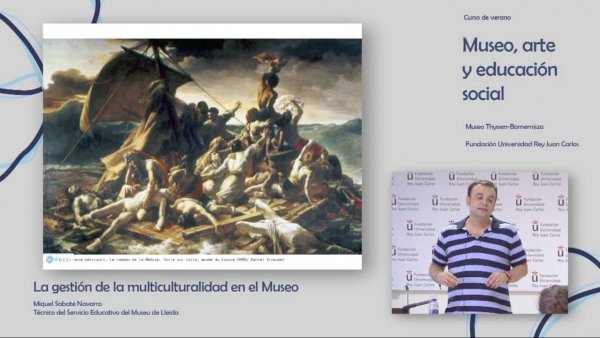 Curso: Museo, Arte y Educación Social. M. Sabaté. La gestión de la multiculturalidad en el Museo