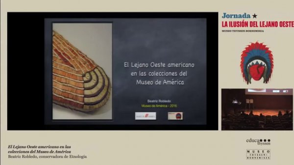 El Lejano Oeste americano en las colecciones del Museo de América / Conferencia de Beatriz Robledo