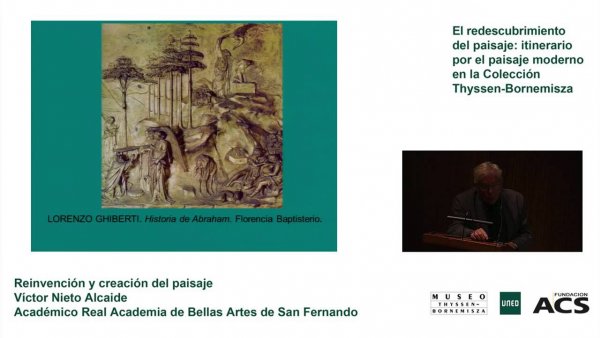 Curso: El redescubrimiento del paisaje. Víctor Nieto Alcaide: Reinvención y creación del paisaje.