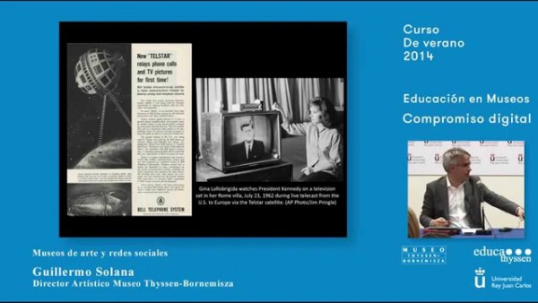 Curso: Educación y museos. Compromiso digital / G. Solana: Museos de arte y redes sociales