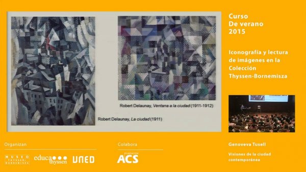 Visiones de la ciudad contemporánea / Conferencia de Genoveva Tusell