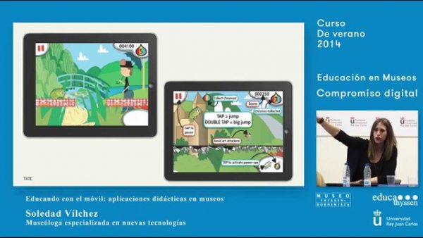 Curso: Educación y museos. Compromiso digital / S. Vílchez: Educando con el móvil