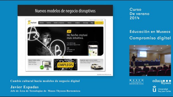 Curso: Educación y museos. Compromiso digital / J. Espadas: Modelos de negocio digital