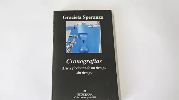 Cronografías. Arte y ficciones de un tiempo sin tiempo