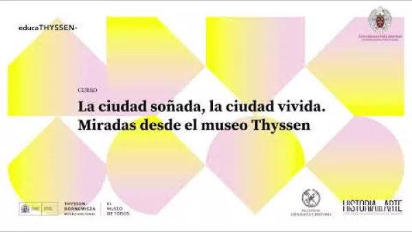 Introducción | Curso | La ciudad soñada, la ciudad vivida (1/8)
