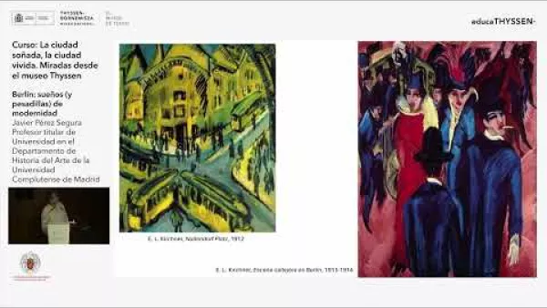 Conferencia | Berlín: sueños (y pesadillas) de modernidad | Curso | La ciudad soñada (6/8)
