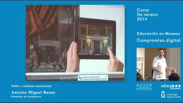 Curso: Educación y museos. Compromiso digital / A. M. Baena: Taller de realidad aumentada